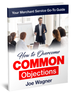 Overcoming Common Objections in Merchant Sales